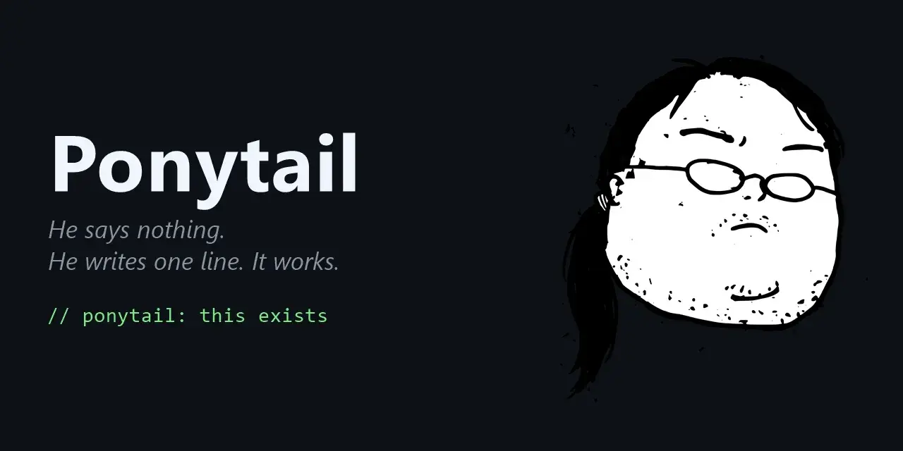 Ponytail 懒人编码技能源码免费下载